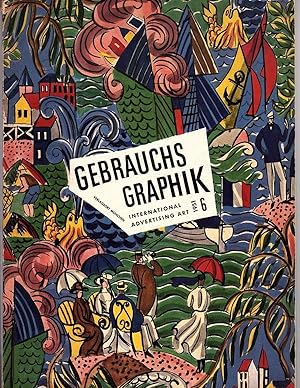 GEBRAUCHS GRAPHIK: INTERNATIONAL ADVERTISING ART, MONTHLY MAGAZINE FOR PROMOTING ART IN ADVERTISI...