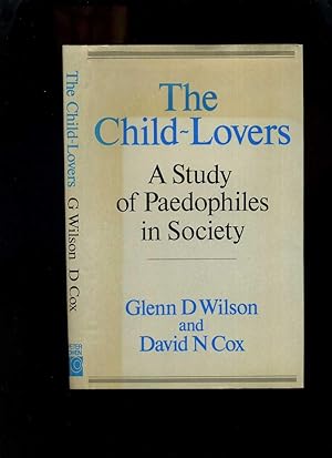 The Child-Lovers: a Study of Paedophiles in Society