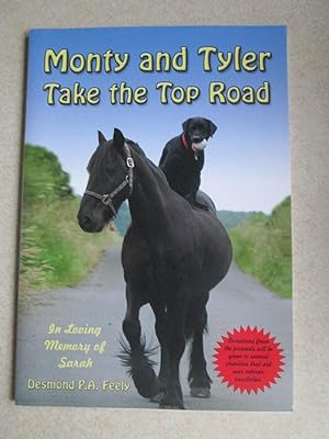 Monty and Tyler Take The Top Road. (Signed By Author)