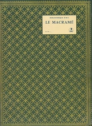 Bibliothèque D.M.C. Le Macramé