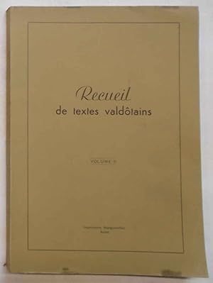 Recueil de textes valdotains. Volume II. (Les origines de la langue francaise en Vallée d'Aoste).