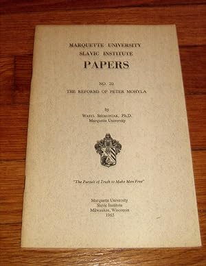 The Reforms of Peter Mohyla, Marquette University Slavic Papers #20