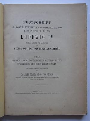 Festschrift Sr. Königl. Hoheit dem Grossherzoge von Hessen und bei Rhein Ludewig IV zum 25. Augus...