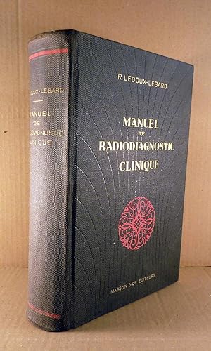 Manuel de Radiodiagnostic Clinique.