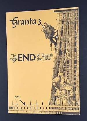 GRANTA 3: The End of the English Novel (Triple Signed : Salman Rushdie : Alan Sillitoe : Chris Bi...