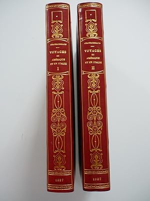 Voyages en Amérique et en Italie. Tome VI e VII des oeuvres completes.Paris,Ladvocat éditeur,