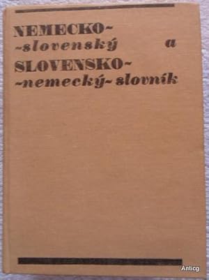 Deutsch-slowakisches und Slowakisch-deutsches Wörterbuch. Nemecko-slovensky a Slovensko-nemecky s...