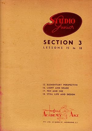 Studio Junior Self Tutor Section 3 Lessons 15 to 18 : Elementary Perspective; Light and Shade; Pe...