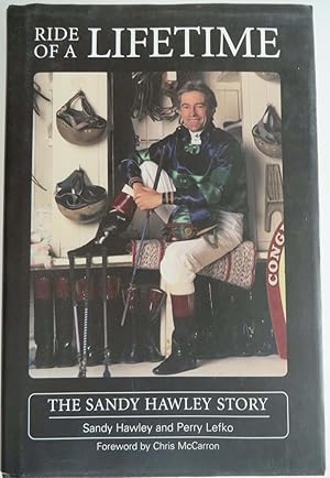 Ride of a Lifetime - The Sandy Hawley Story.