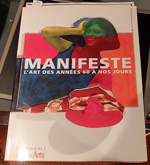 Manifeste Art Magazine "L'Art Des Années 60 Á Nos Jours.