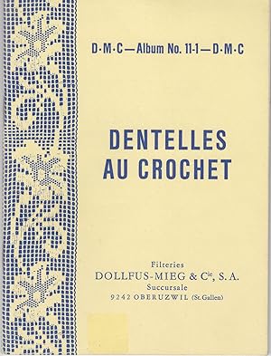 Dentelles au crochet D.M.C Album No 11-1
