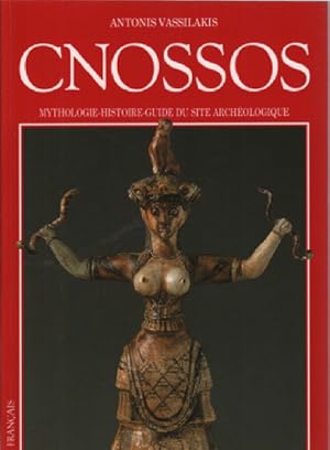 Cnossos / mythologie -histoire-guide du site archeologique