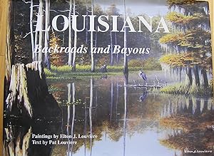 Louisiana Backroads and Bayous