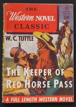 THE WESTERN NOVEL CLASSIC. ( No Date, Circa 1945; #41 ; -- Pulp Digest Magazine ) - THE KEEPER OF...