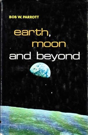 Earth, Moon and Beyond