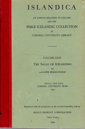 Islandica Volume XXIV: The Sagas of Icelanders: a Supplement to Bibliography of the Icelandic Sag...