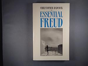 Essential Freud : A Modern Introduction to Classical Psychoanalysis
