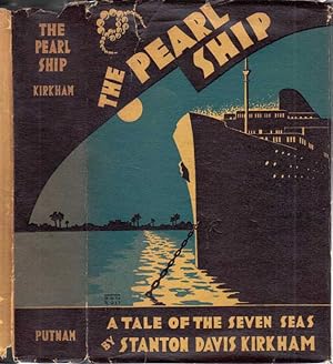 The Pearl Ship: A Tale of the Seven Seas [NAUTICAL FICTION]