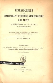 Verhandlungen der Gesellschaft Deutscher Naturforscher und Ärzte. 3 Theile in einem Band. 72. Ver...