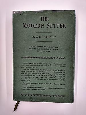 The Modern Setter Supplementary to the 1923 Edition: A Companion Volume to the 1923 Edition with ...