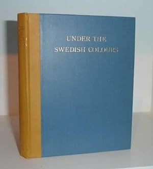 Under the Swedish Colours: A Short Anthology of Modern Swedish Poets