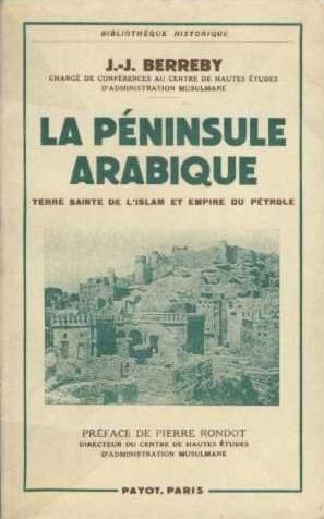 La péninsule arabique - terre sainte de l'Islam, patrie de l'arabisme et empire du pétrole -