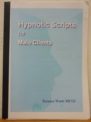 Hypnotic Scripts for Male Clients