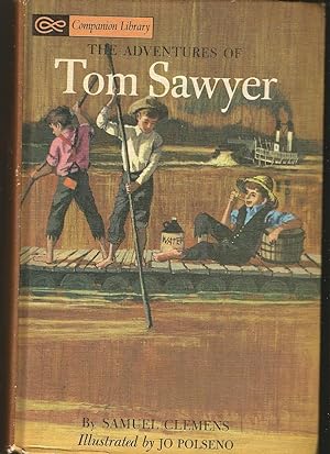 The Aventures of Tom Sawyer; The Adventures of Huckleberry Finn. Companion Library.