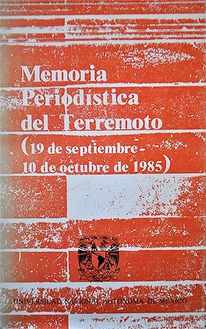 Memoria Del Terremoto (19 De Septiembre--10 De Octubre De 1985)