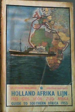 Holland-Afrika Lijn Guide to Southern Africa / Gids voor Zuid Afrika - N.V. Vereenigde Nederlands...