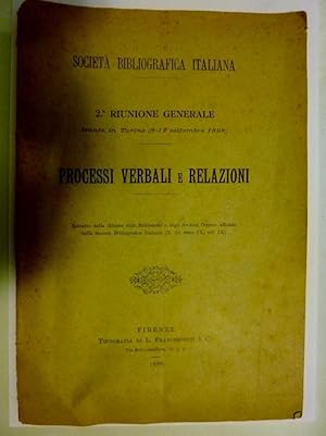 SOCIETA' BIBLIOGRAFICA ITALIANA 2° RIUNIONE GENERALE tenuta in Torino ( 8 - 12 Settembre 1898 ) P...