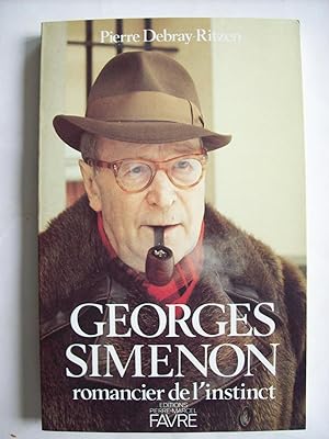 Georges Simenon, romancier de l' instinct