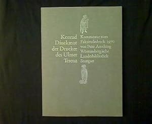 Konrad Dinckmut, der Drucker des Ulmer Terenz. Kommentar zum Faksimiledruck.