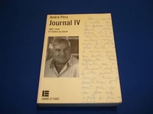 Journal IV 1962-1976 : à l'ombre du doute