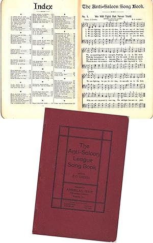 THE ANTI-SALOON SONG BOOK (CA: 1915)