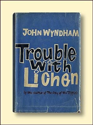 Trouble with Lichen (first edition)
