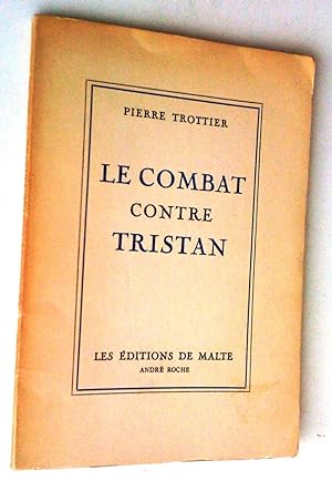 Le Combat contre Tristan. Poèmes