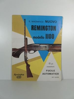 Il magnifico nuovo Remington modello 1100
