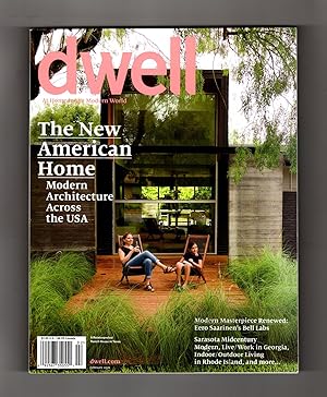Dwell - At Home in the Modern World. February, 2016. South Texas Traditional; Rhode Island Retrea...