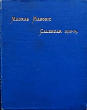 Masonic Calendar and Directory for the District of Madras 1912-13