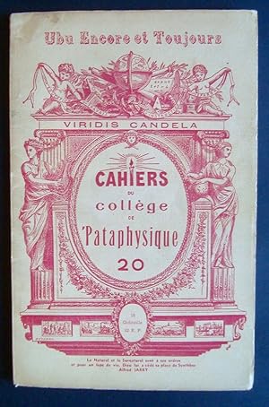 Cahiers du Collège de Pataphysique - N° 20 - Ubu encore et toujours (complément au grand Cahier-Ubu)