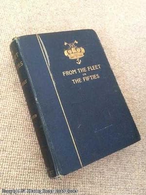 From the fleet in the fifties; a history of the Crimean war (Signed 1st edition)