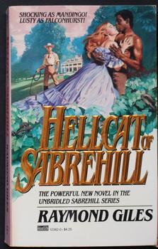 Hellcat of Sabrehill (Slavery/ Old South);
