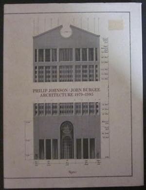 Philip Johnson / John Burgee Architecture 1979-1985