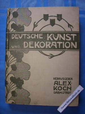 Deutsche Kunst und Dekoration. Illustrierte Monatshefte. Band XVII Band 1: Oktober 1905 - März 1906.