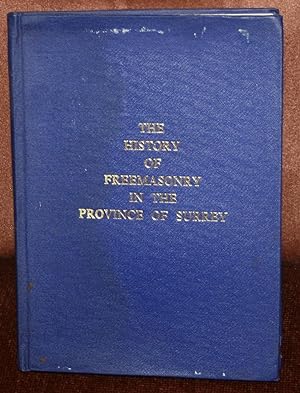 The History of Freemasonry in the province of Surrey