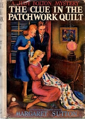 Clue in the Patchwork Quilt A Judy Bolton Mystery