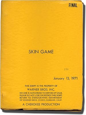 Skin Game (Original screenplay for the 1971 film)