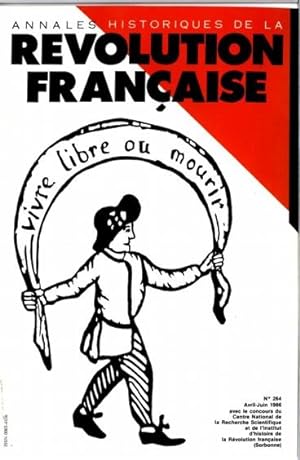 Annales historiques de la Révolution Française . N° 264 - Avril - Juin 1986 - [ Les almanachs de ...
