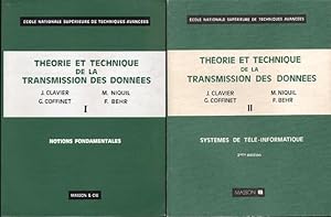 Théorie et technique de la transmission des données Tome 1 : Notions fondamentales, tome 2 : Syst...